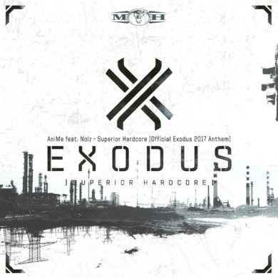 Superior Hardcore (Official Exodus 2017 Anthem) AniMe feat. Nolz