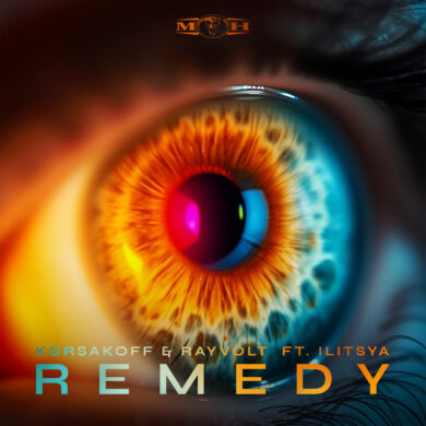 Korsakoff & Rayvolt ft. ILITSYA – Remedy