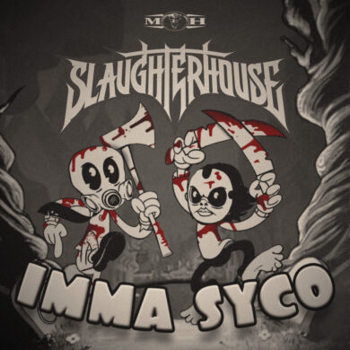 SLAUGHTERHOUSE - IMMA SYCO